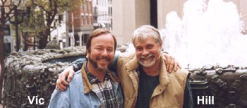 good friends, Vic and Hill